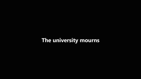 The university mourns