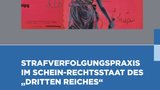 Cover Haase: Strafverfolgungspraxis im Schein-Rechtsstaat des „Dritten Reiches“