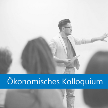 Ökonomisches Kolloquium