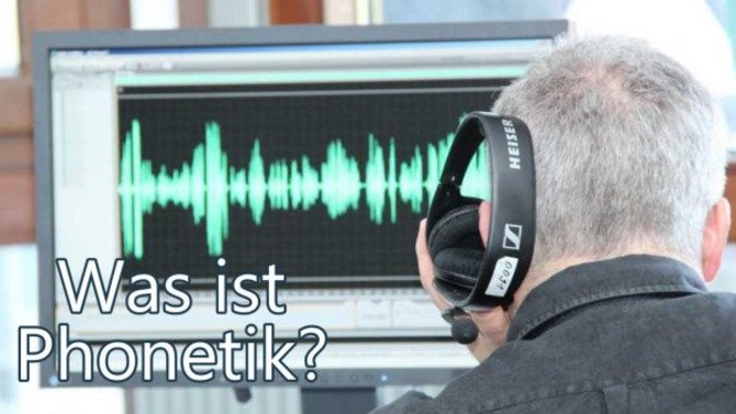 Was ist Phonetik?