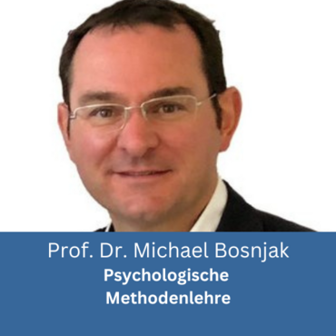 Prof. Dr. Michael Bosnjak