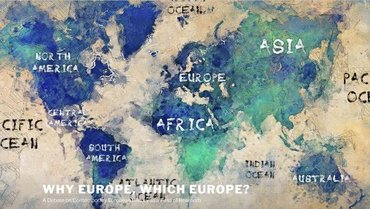 Why Euope, which Europe?