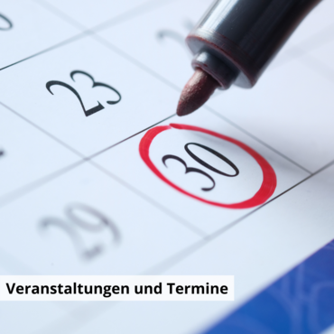 Veranstaltungen und Termine